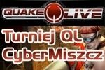 Turniej CyberMiszcz w grę Quake Live