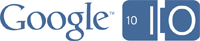 Google I/O 2010: Pięć nowości, które mają pomóc zmienić Internet na lepsze