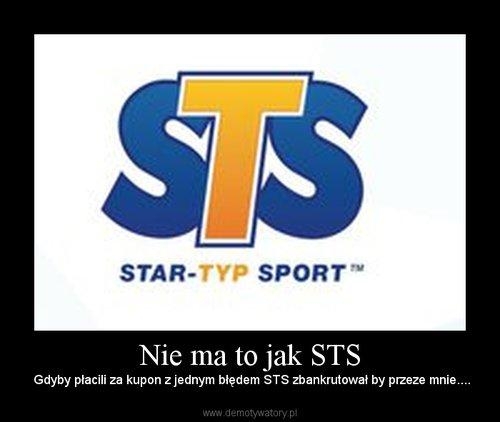 Star-Typ-Sport - jeden z popularniejszych bukmacherów w Polsce (źródło: Demotywatory.pl)