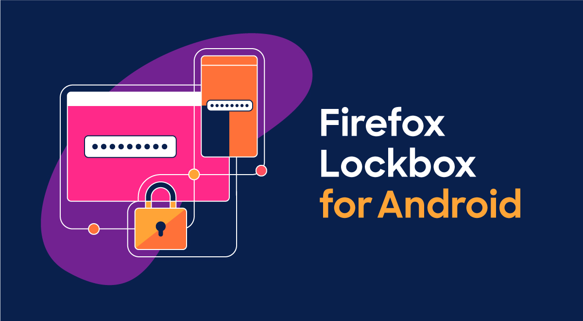Firefox Lockbox już dostępny na Androida