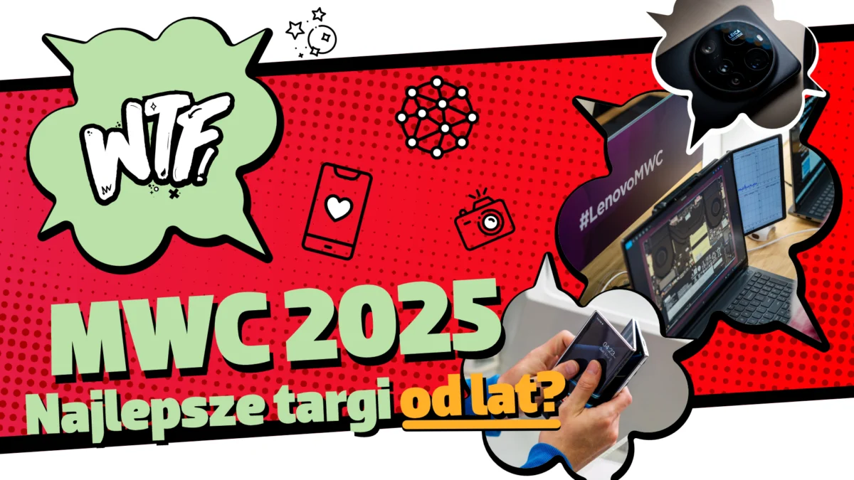 Targi Mobile World Congress 2025 były najlepsze od lat