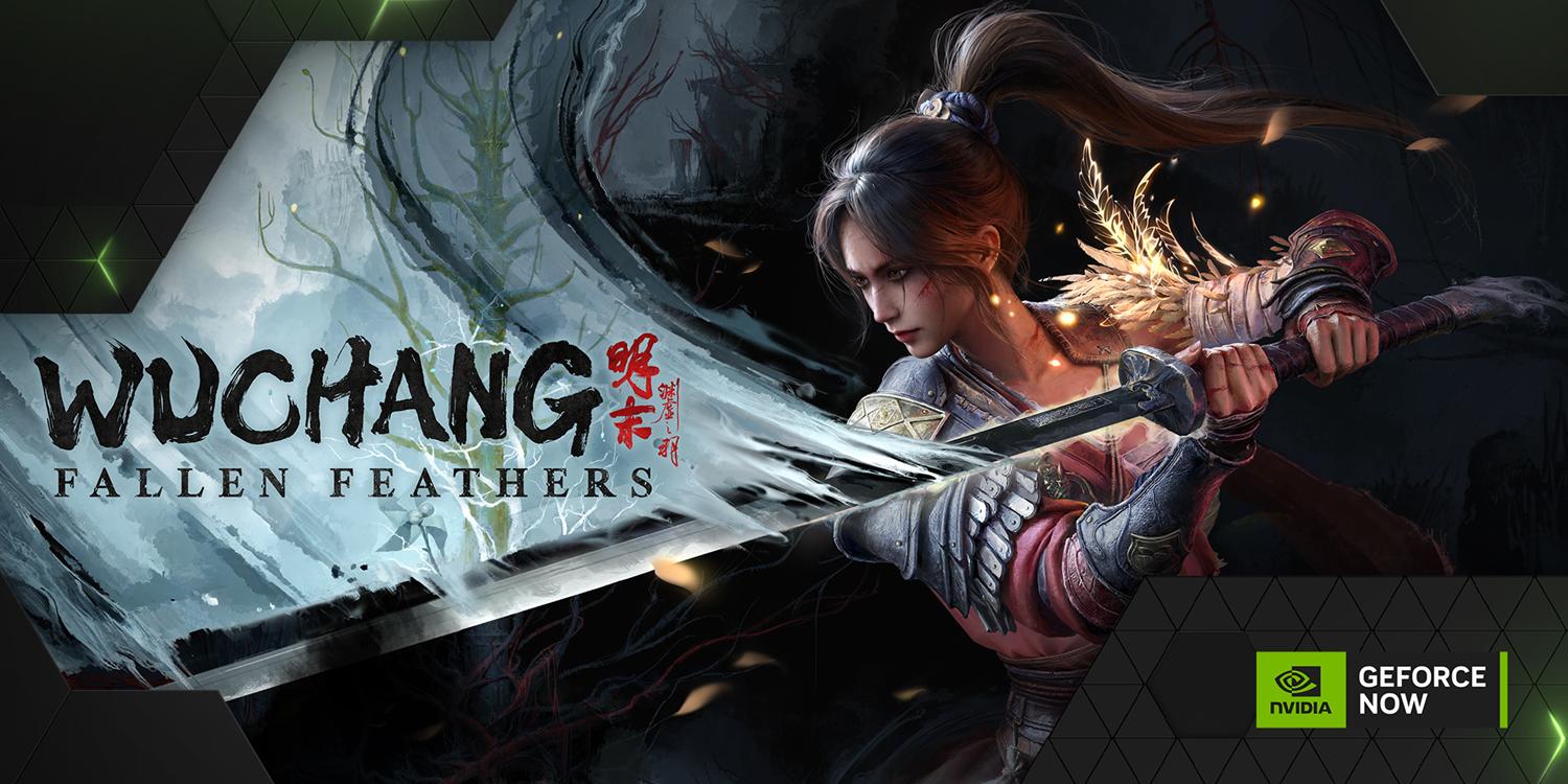 Dziewięć nowych gier trafia do GeForce NOW, w tym Wuchang: Fallen Feathers i Tony Hawk’s Pro Skater 1 + 2