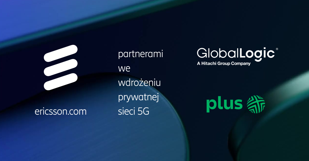 Plus, Ericsson i GlobalLogic odpalają prywatną sieć 5G w Krakowie